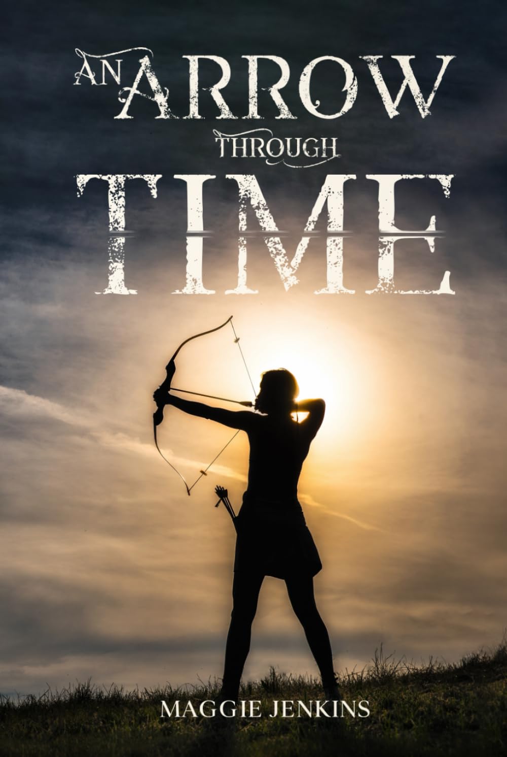 An Arrow Through Time (The Meredith Saga)
