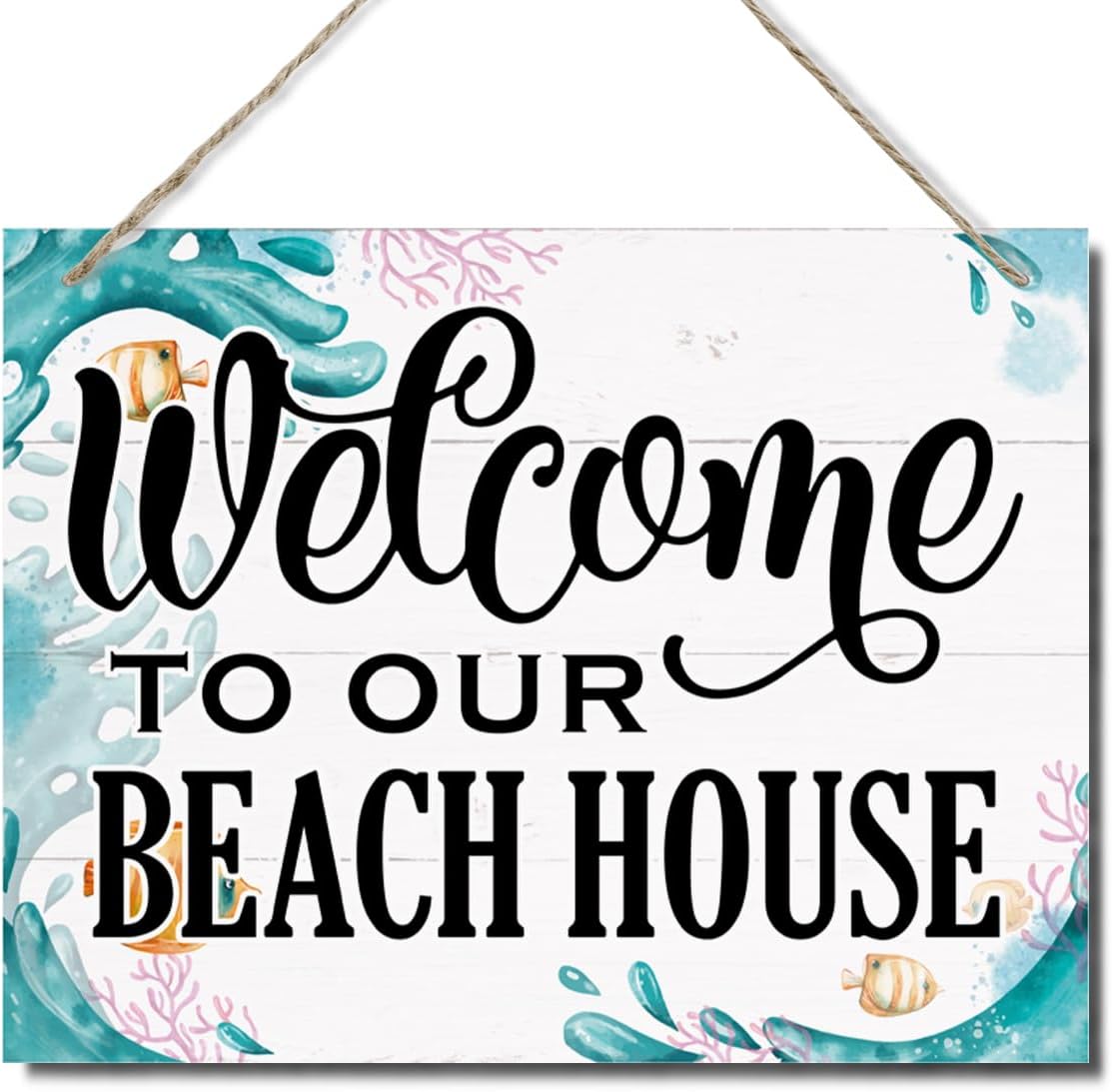 Welcome to Our Beach House Sign, Welcome Sign, Welcome Door Hanger, Gate Hanger, Decorative Hanging Wood Plaque for Wall, Front Door Decor, Beach Cabin Decor, Farmhouse Home Decor, Sea Turtle Sign