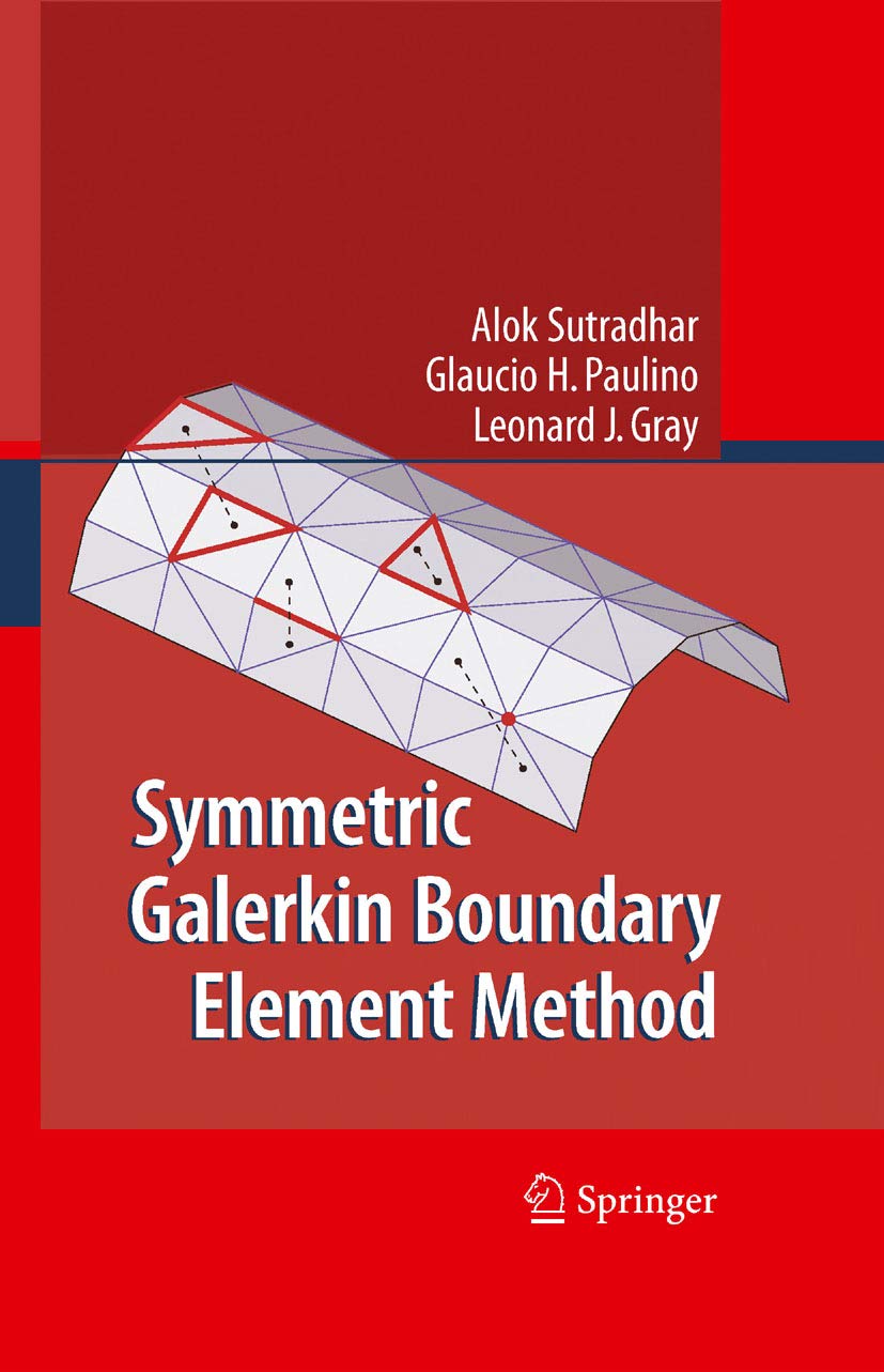 Symmetric Galerkin Boundary Element Method