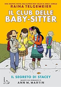 Il segreto di Stacey. Il Club delle baby-sitter
