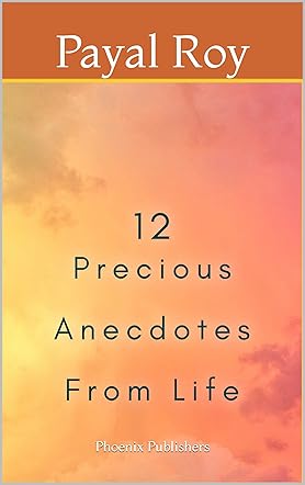 12 Precious Anecdotes from Life