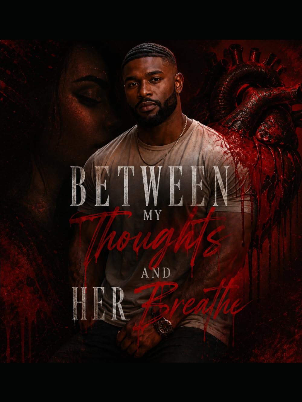 Between my thoughts and her breath