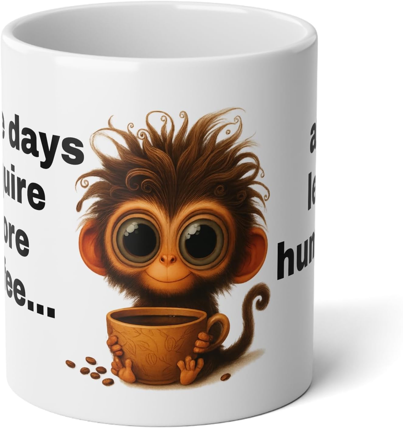 Funny 20oz Ceramic Coffee Mug Some Days Require More Coffee, Less Humans Quote Gift for Coworkers, Friends, Coffee Lovers - Image 2