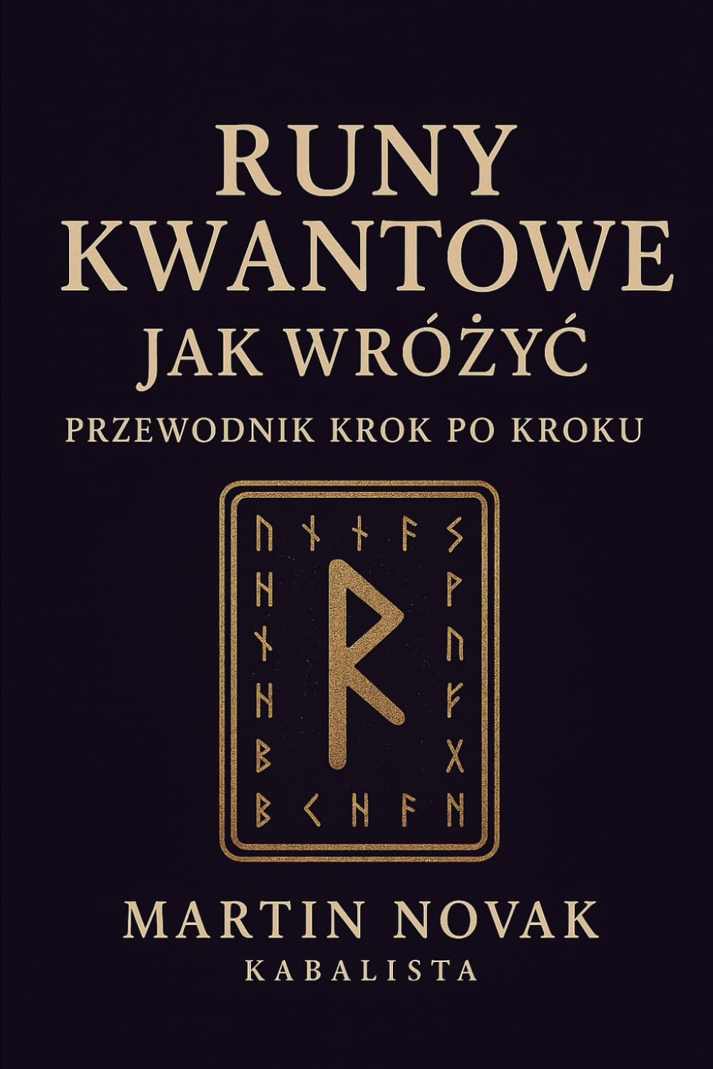 Runy Kwantowe: Jak Wróżyć. Przewodnik krok po kroku