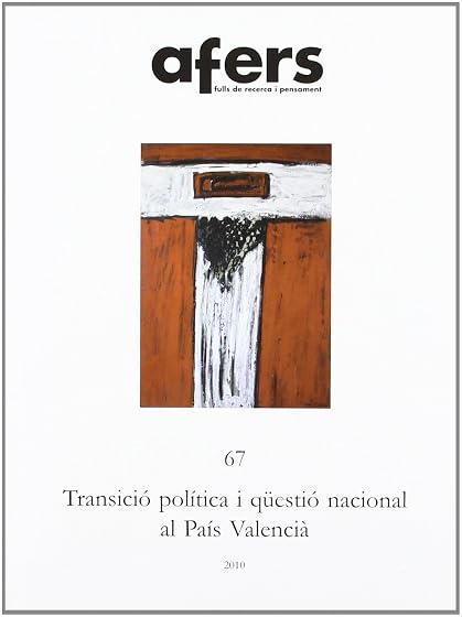 Transicio Politica i Questio Nacional al Pais Valencia