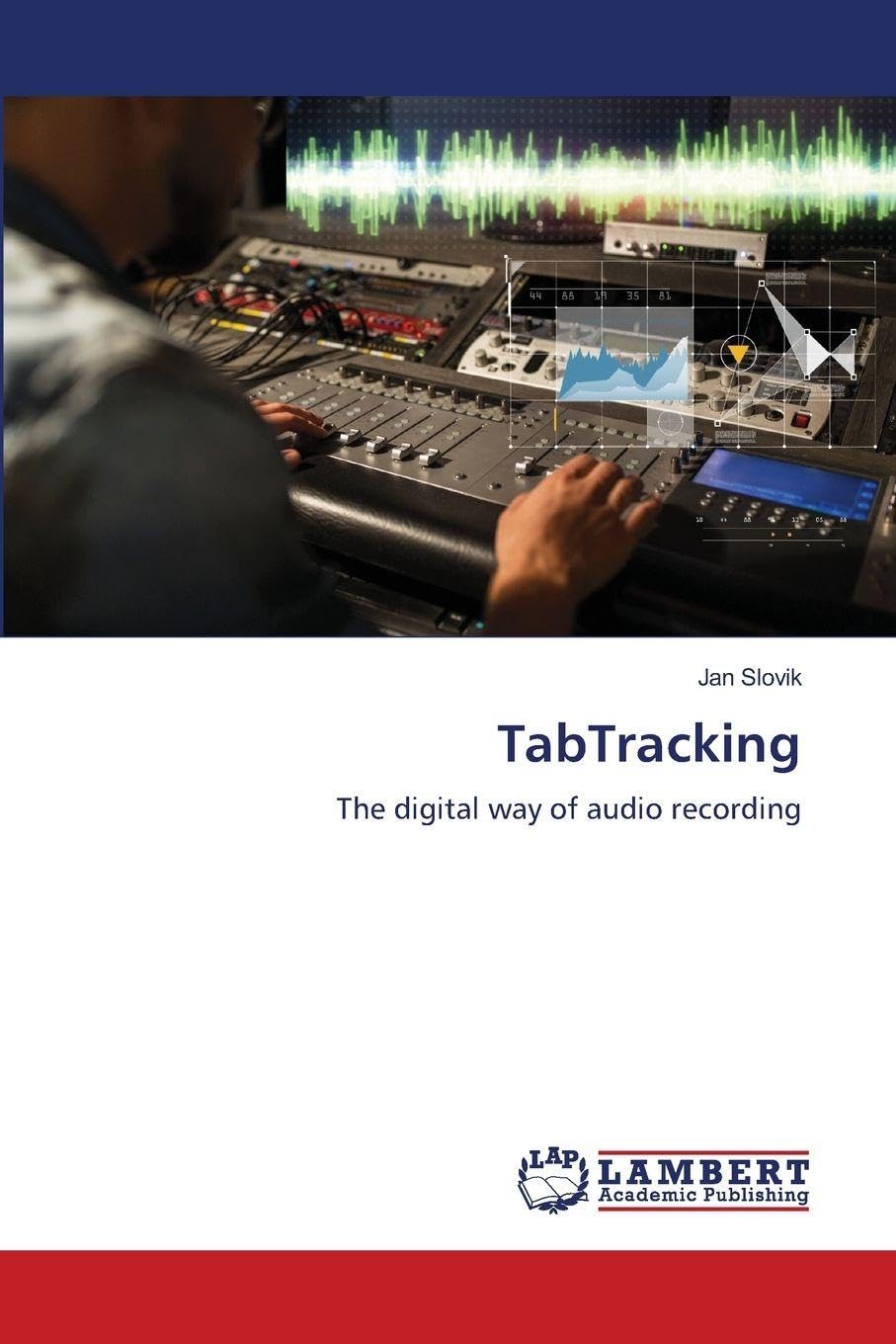 TabTracking: The digital way of audio recording