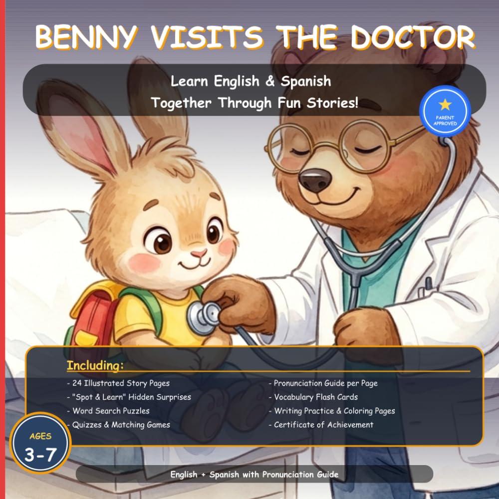 Benny Visits the Doctor: A Bilingual English-Spanish Picture Book for Kids Ages 3-7 (Benny the Bunny Bilingual Stories)