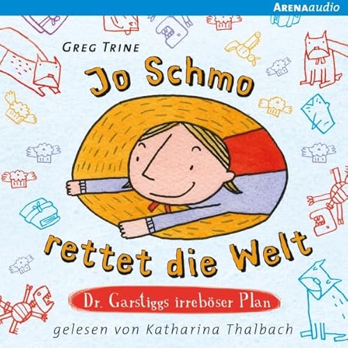 Jo Schmo rettet die Welt - Dr. Garstiggs irreb&ouml;ser Plan Audiolivro Por Greg Trine capa
