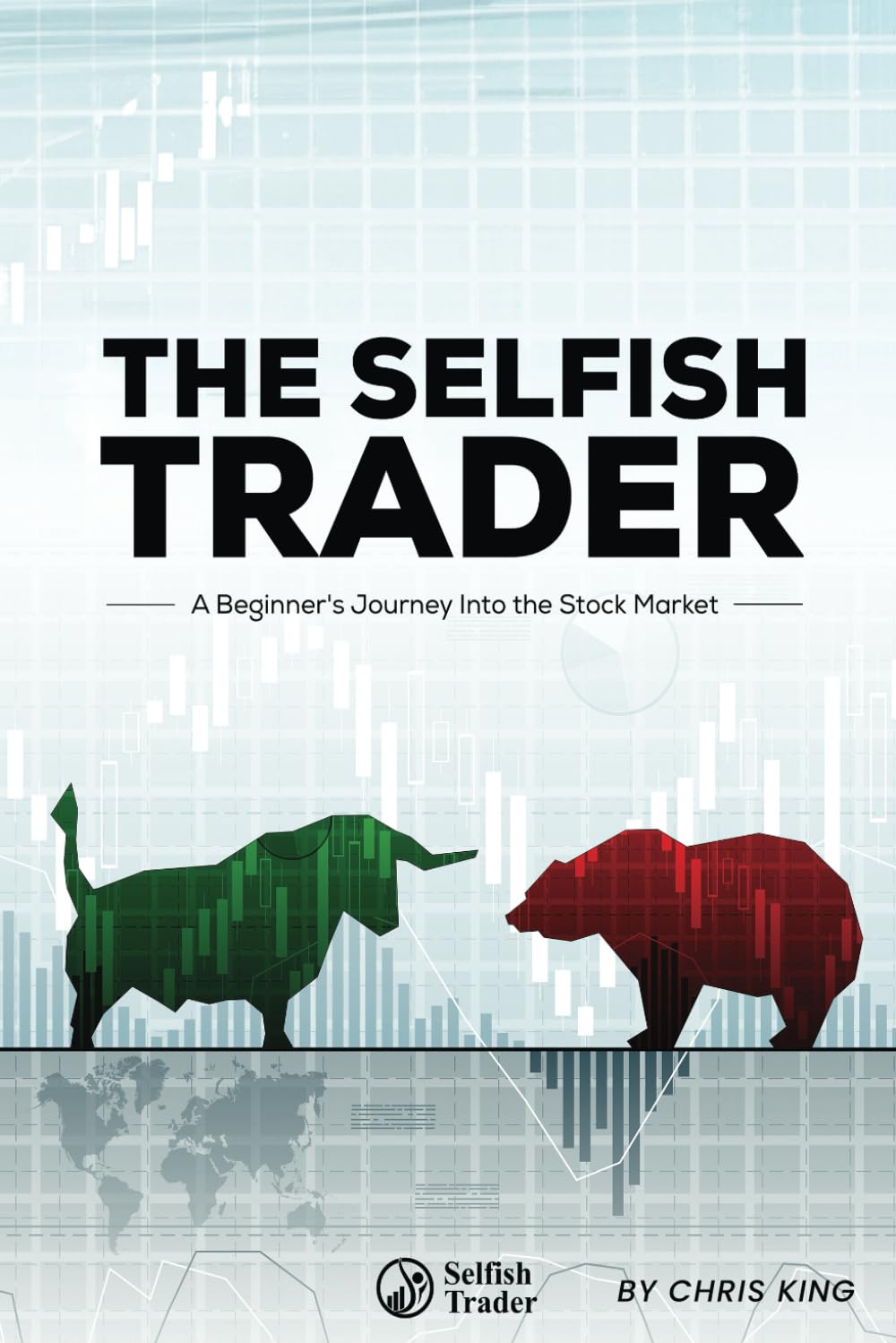 The Selfish Trader: A Beginner's Journey Into the Stock Market