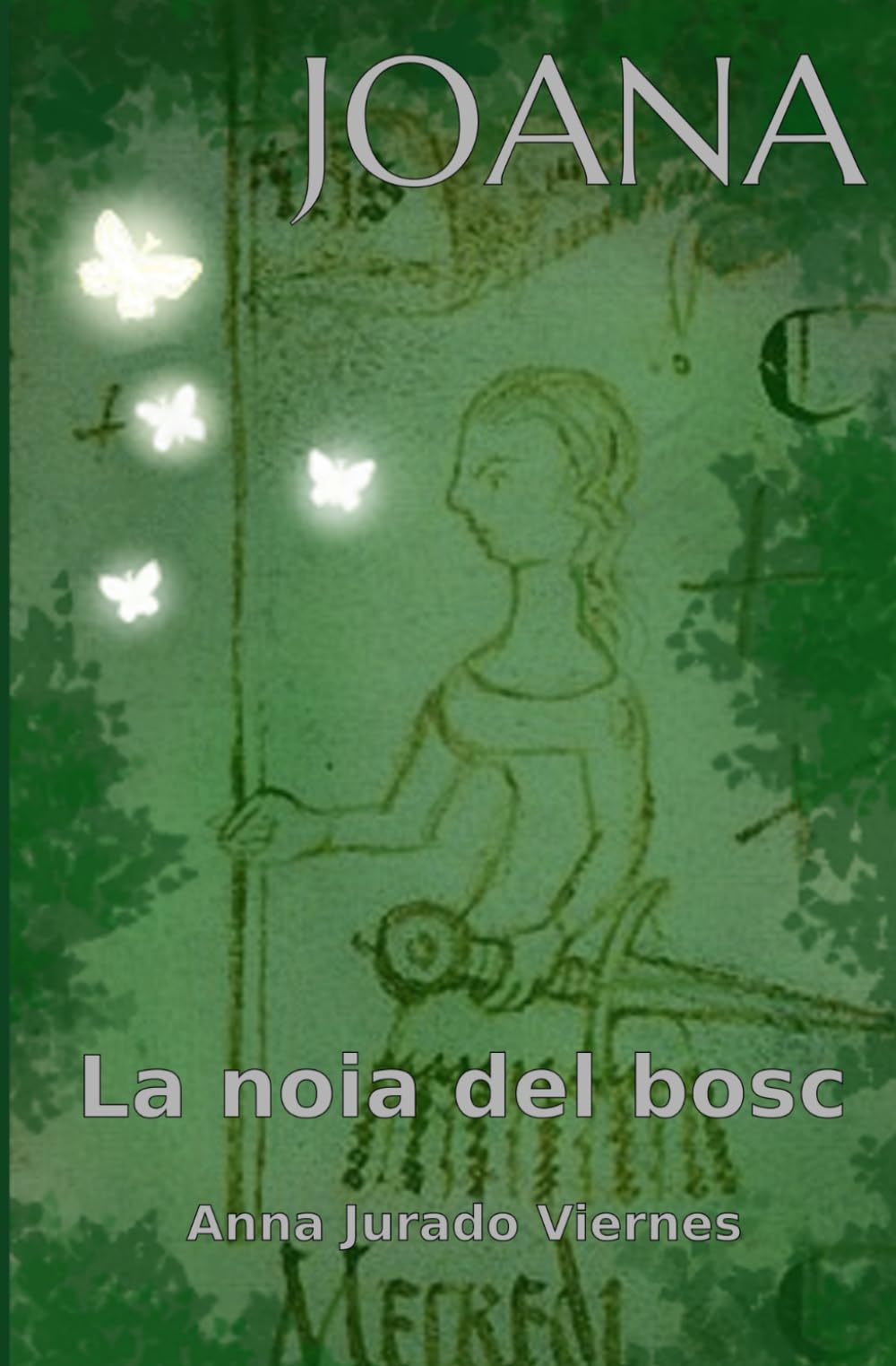 Joana: La noia del bosc