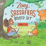 Cover of Zoey and Sassafras Boxed Set: Books 1-6