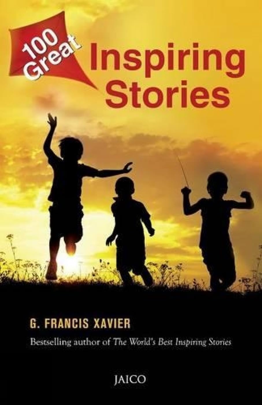100 Great Inspiring Stories : Xavier, Dr. G. Francis: Amazon.in: Books