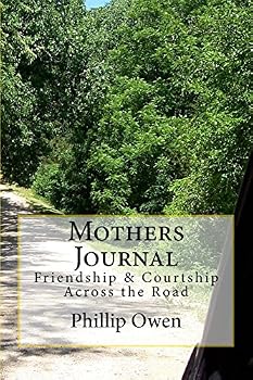 Paperback Mothers Journal: Friendship & Courtship Across the Road Book