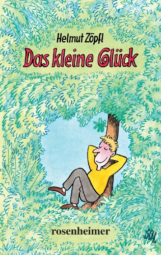 Das kleine Glück Das kleine Glück