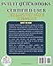 INTUIT QUICKBOOKS CERTIFIED USER EXAM STUDY GUIDE: Comprehensive Prep Manual with 200+ Practice Questions Covering the QuickBooks 2025 Exam Objectives