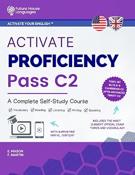Activate Proficiency C2 A Complete Self-Study Course Activate Your EnglishTM