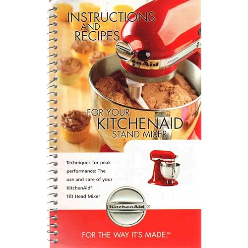 Instructions and Recipes for Your Kitchenaid Stand Mixer
