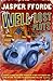 Jasper Fforde Thursday Next Series Collection 4 Books Set (Lost In a Good Book,Well Of Lost Plots, Something Rotten, First Among Sequels)