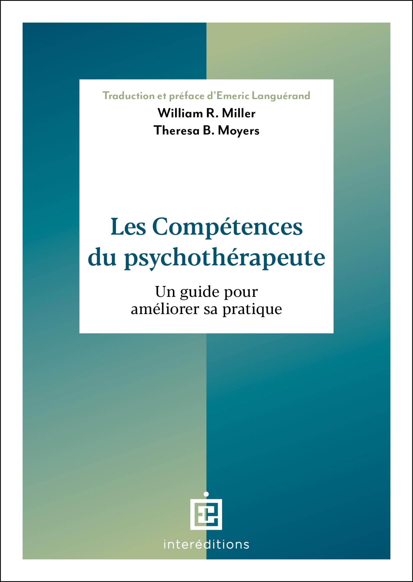 Les Compétences du psychothérapeute: Un guide pour améliorer sa pratique