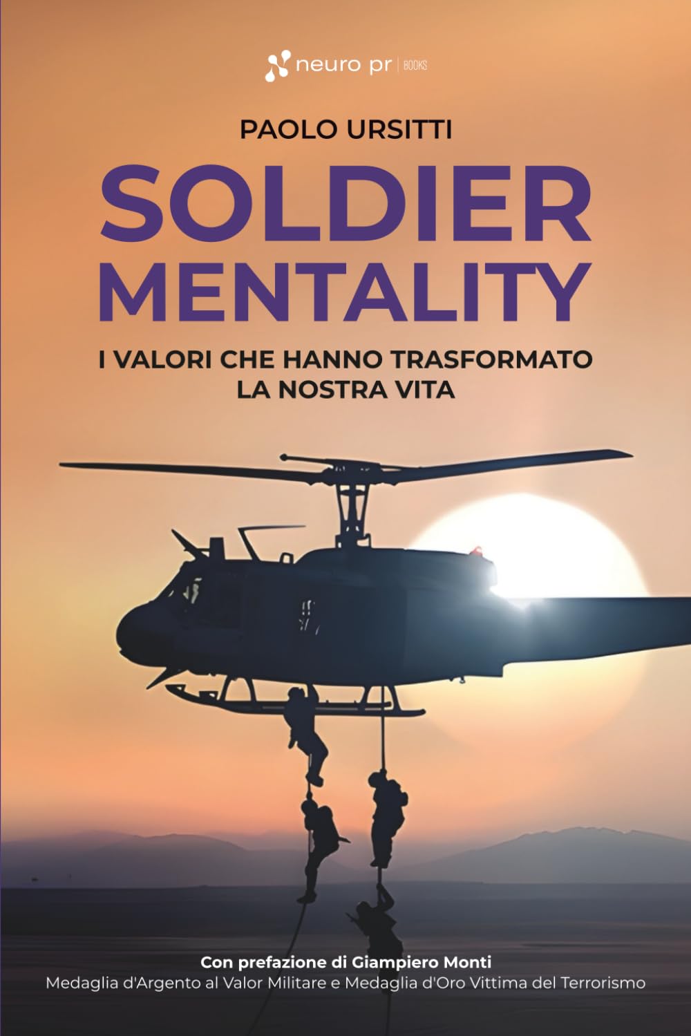 Soldier Mentality: I valori che hanno trasformato la nostra vita