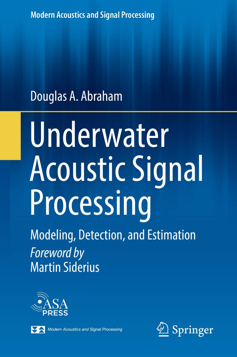 Underwater Acoustic Signal Processing Modeling, Detection, and