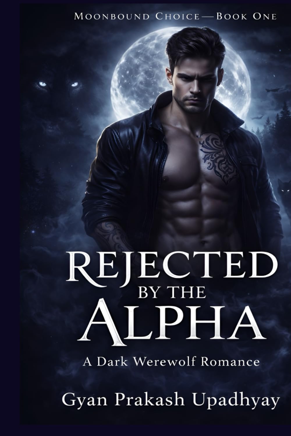 REJECTED BY THE ALPHA: A Dark Werewolf Romance (Moonbound Choice)