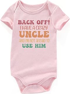I Have A Crazy Uncle Funny Baby Clothes Girl Uncle infant Bodysuit Outfits Newborn outfit