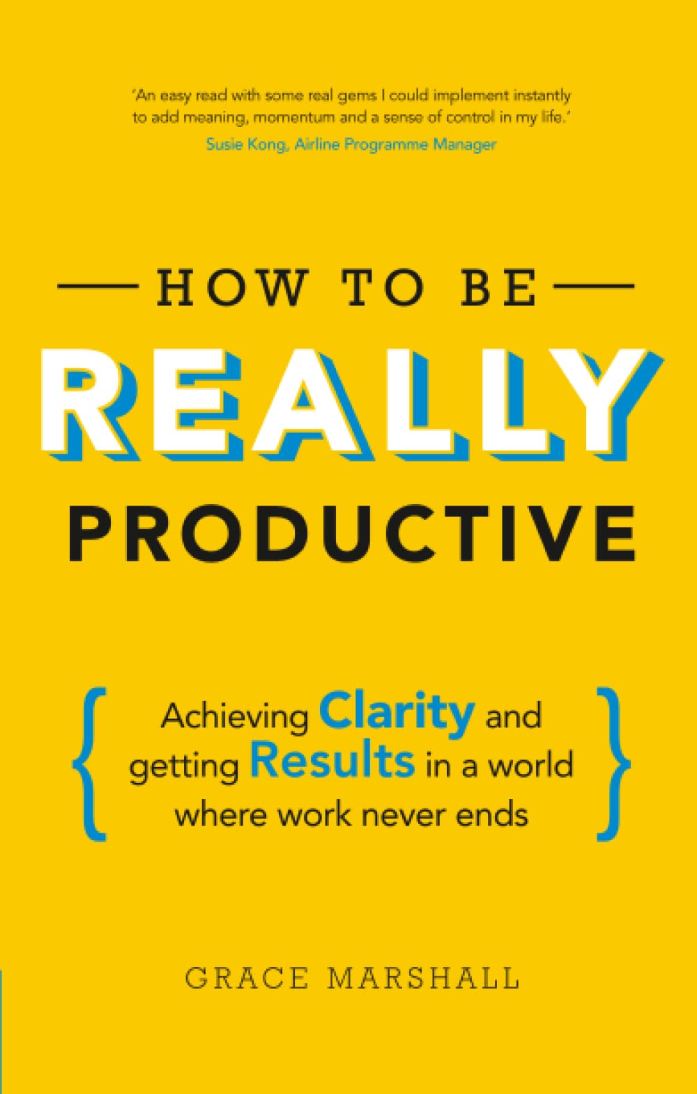 How To Be REALLY Productive