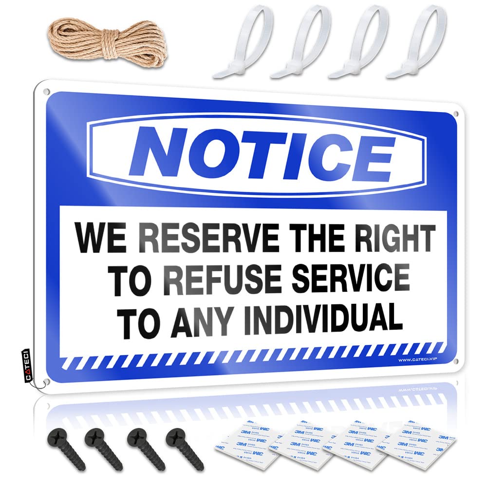 Tinsign Decor Notice We Reserve The Right To Refuse Service To Any Individual Tin Sign Funny Tin Metal Signs Tin Sign For Man Cave(30X40CM)