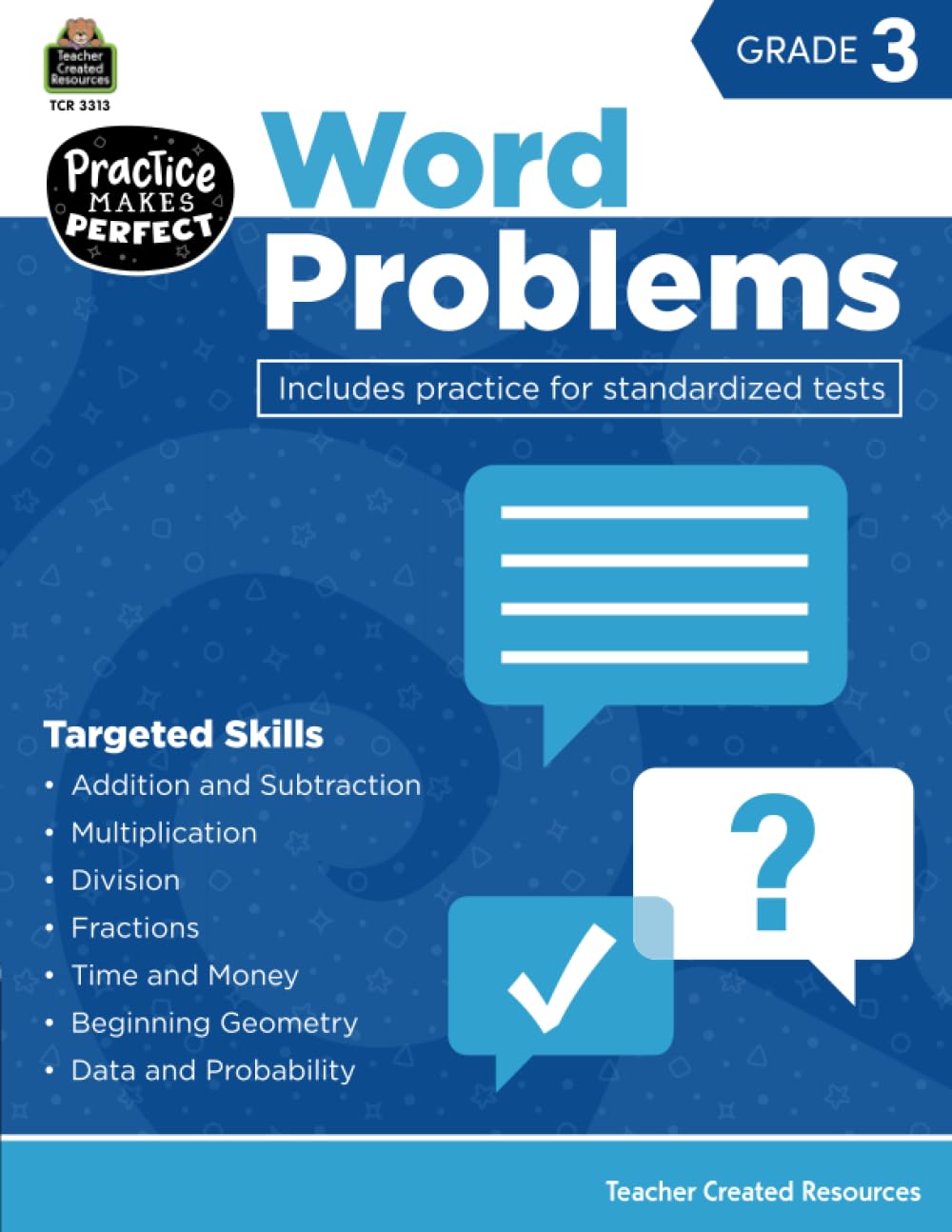 Teacher Created Resources Practice Makes Perfect: Word Problems Grade 3, 2nd Edition (TCR3313) (Mathematics)