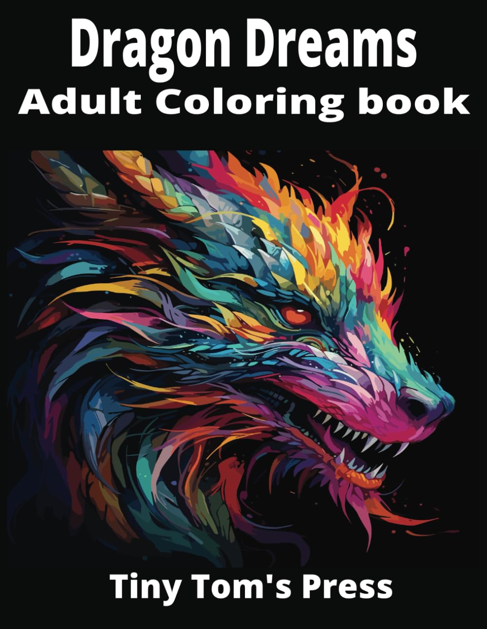 Amazon.com: Dragon Dreams: Adult Coloring Book: 9798877110410: Juarez ...