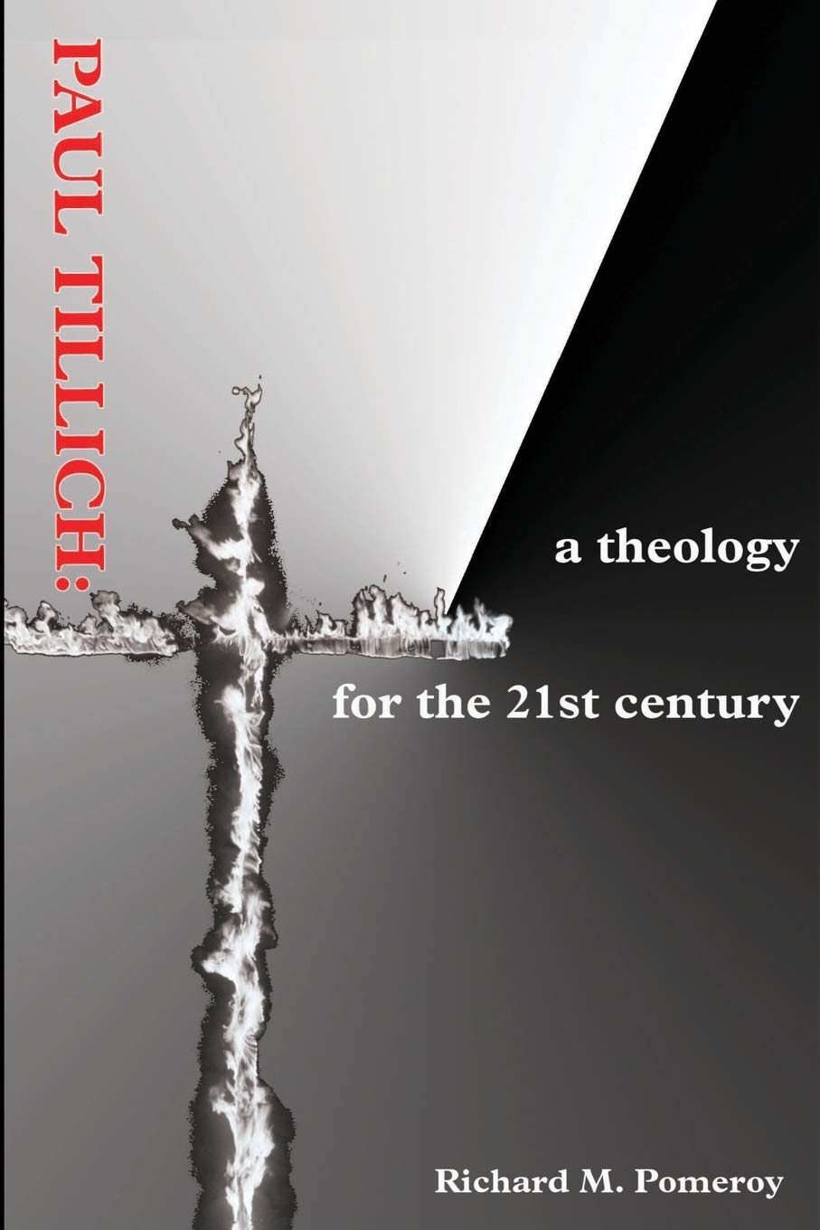 Paul Tillich: a theology for the 21st century