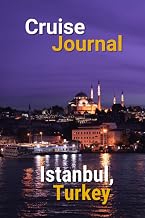 Cruise Journal | Istanbul, Turkey: Notebook to Record Your Travel Memories