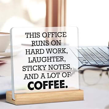Office Desk Sign, Funny Office Gift Ideas, Coworker Gifts for Women Men | This Office Runs on Hard Work Acrylic Desk Sign Decor