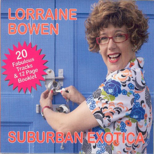 Lorraine Bowen Suburban Exotica CD LBCD005 NEW