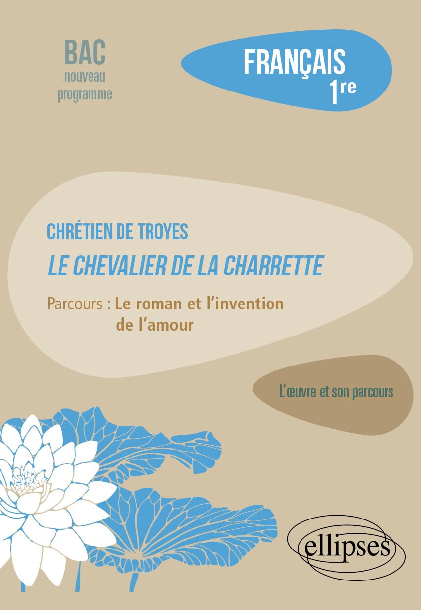 Chrétien de Troyes, Le Chevalier de la charrette: Parcours : le roman et l'invention de l'amour