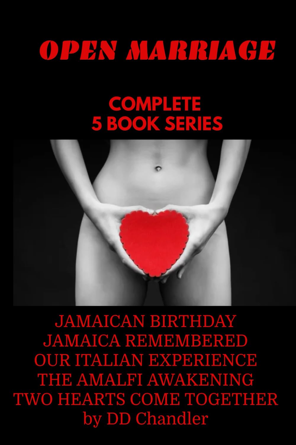 OPEN MARRIAGE - COMPLETE 5 BOOK SERIES: GROUP SEX MF FF MM MFF MMF MMFF