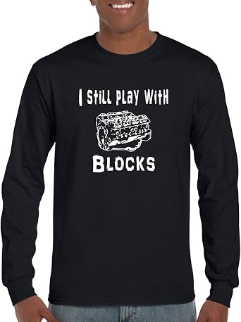 CBTWear I Still Play with Blocks - Mechanic Engine Block Funny Gift for Car Enthusiast Mens T-Shirt