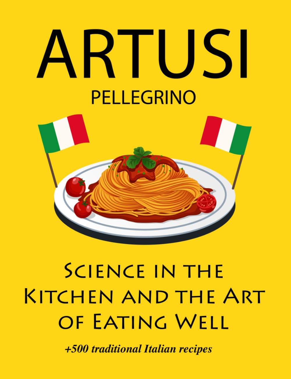 Science in the Kitchen and the Art of Eating Well: new translation
