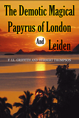 The Demotic Magical Papyrus Of London And Leiden – vue 2