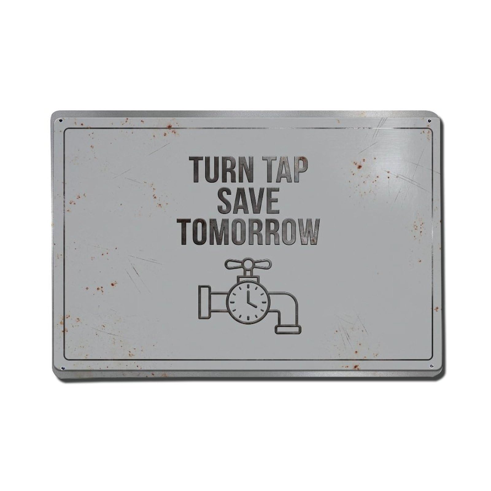 Olhnbad Style Turn Tap Save Tomorrow Water Conservation Quote Metal Tin Sign