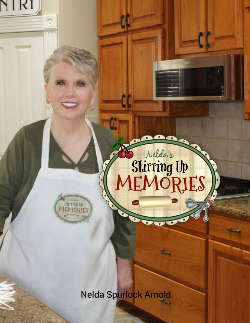 Nelda's Stirring Up Memories