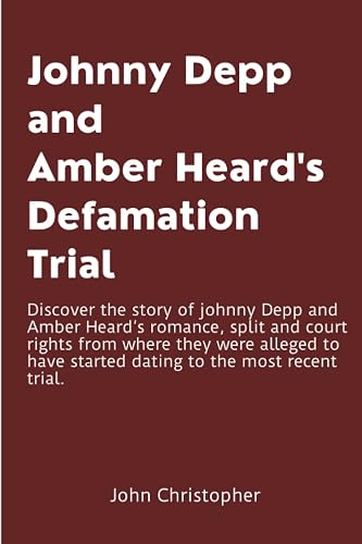 Johnny Depp and Amber Heard's Defamation Trial: Discover the Secrets behind Johnny Depp and Amber Heard’s romance, split and court battles.