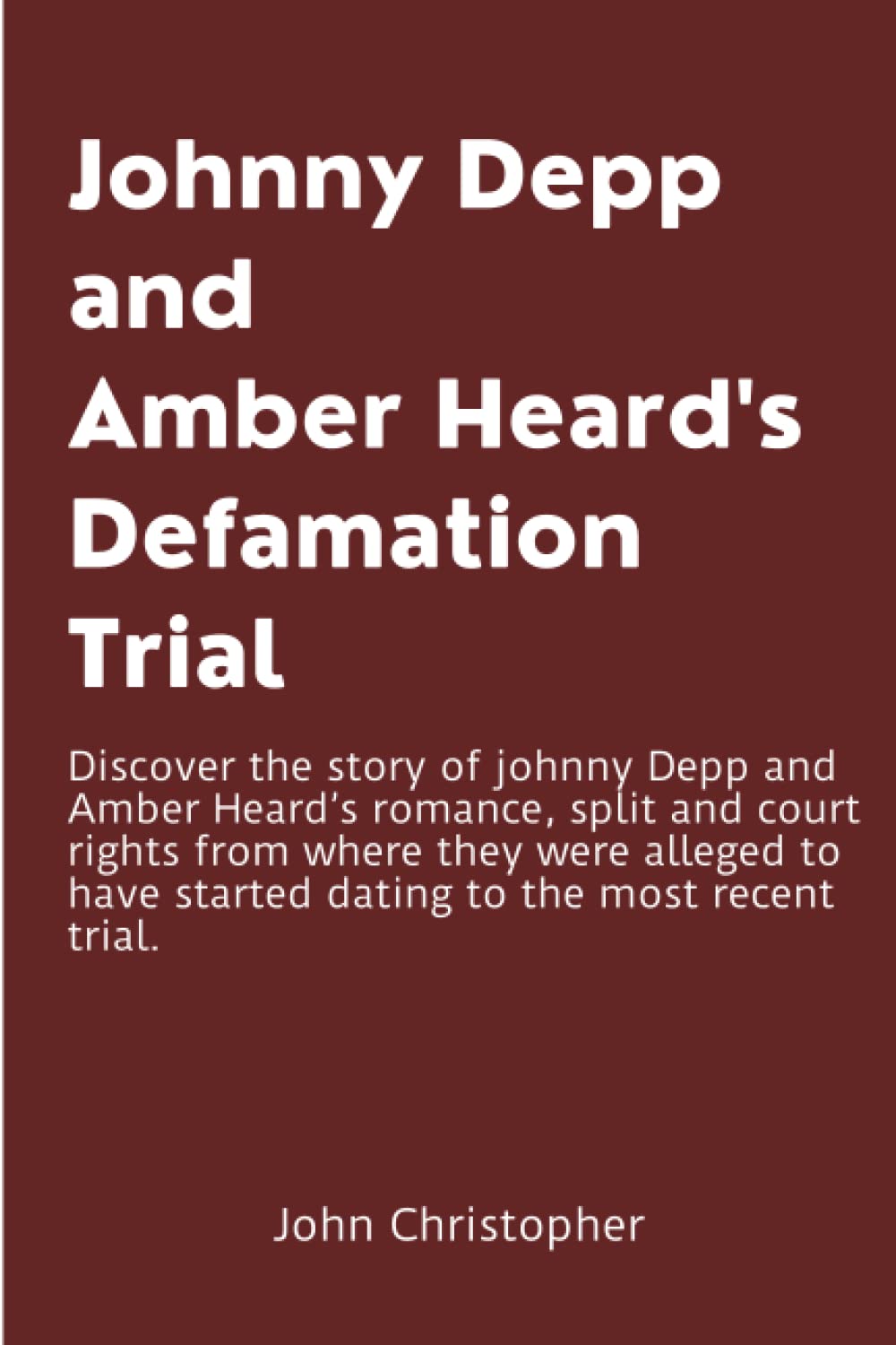 Johnny Depp And Amber Heards Defamation Trial Discover The Secrets