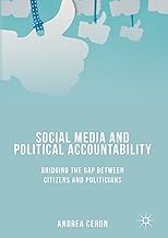 Social Media and Political Accountability: Bridging the Gap between Citizens and Politicians