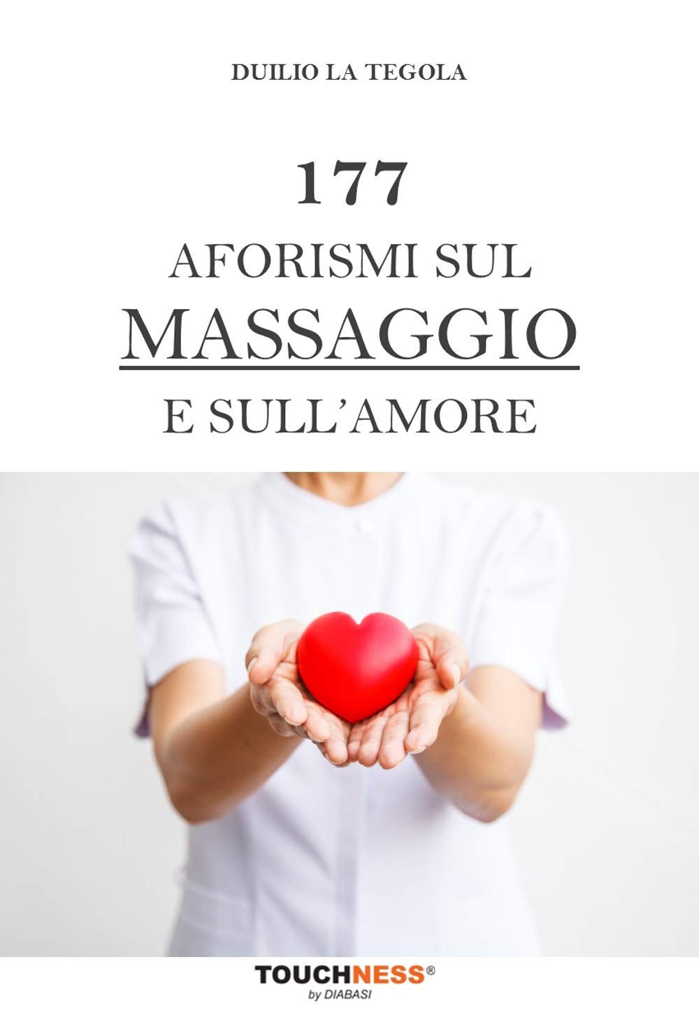 177 Aforismi Sul Massaggio E Sull'amore - 4
