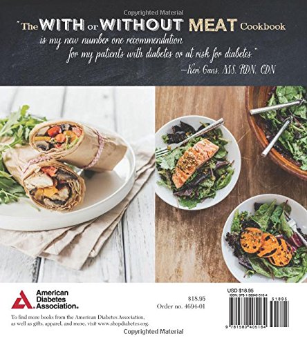 The With or Without Meat Cookbook: The Flexible Approach to Flavorful Diabetes Cooking - Thumbnail 2