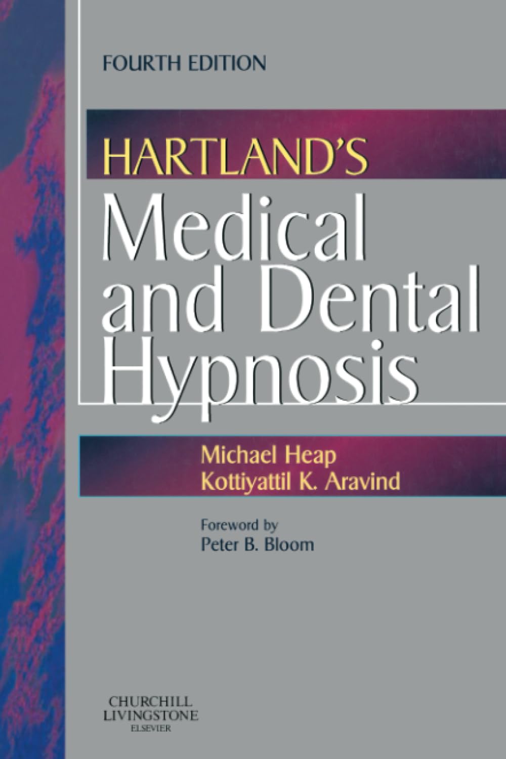 Hartland's Medical and Dental Hypnosis