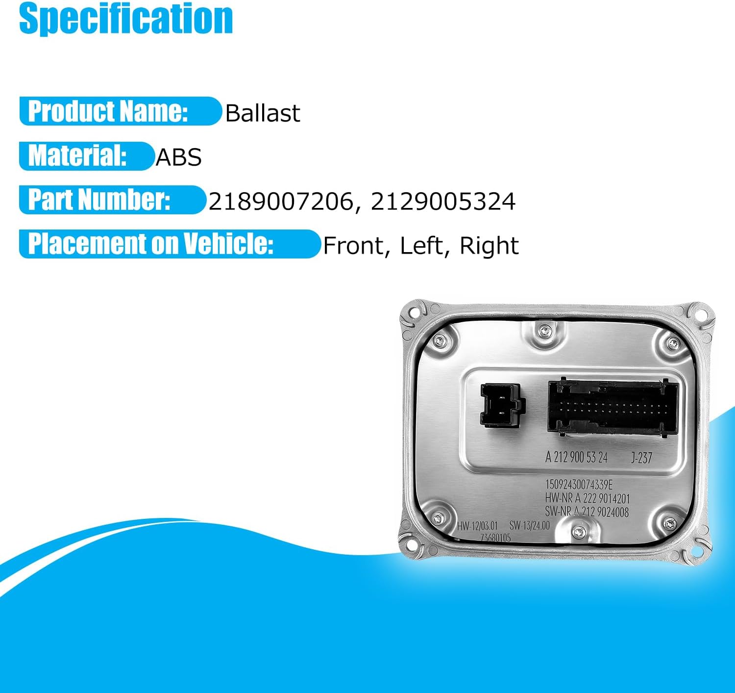Xenon HID Headlight 2189007206, 2129005324 Headlight LED Ballast Module Fit for Ballast Mercedes-Benz W212 E-CLASS E200 E250 E300 E350 E400 E500 E550 E63 2014-2016