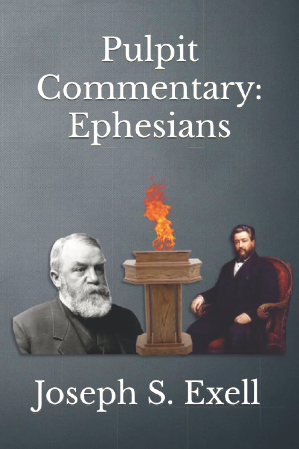 Pulpit Commentary: Ephesians